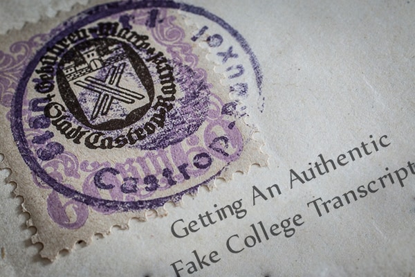 Getting An Authentic Fake College Transcript